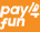 Pay4Fun